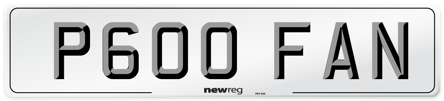 P600 FAN Number Plate from New Reg